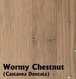 Wormy Chestnut